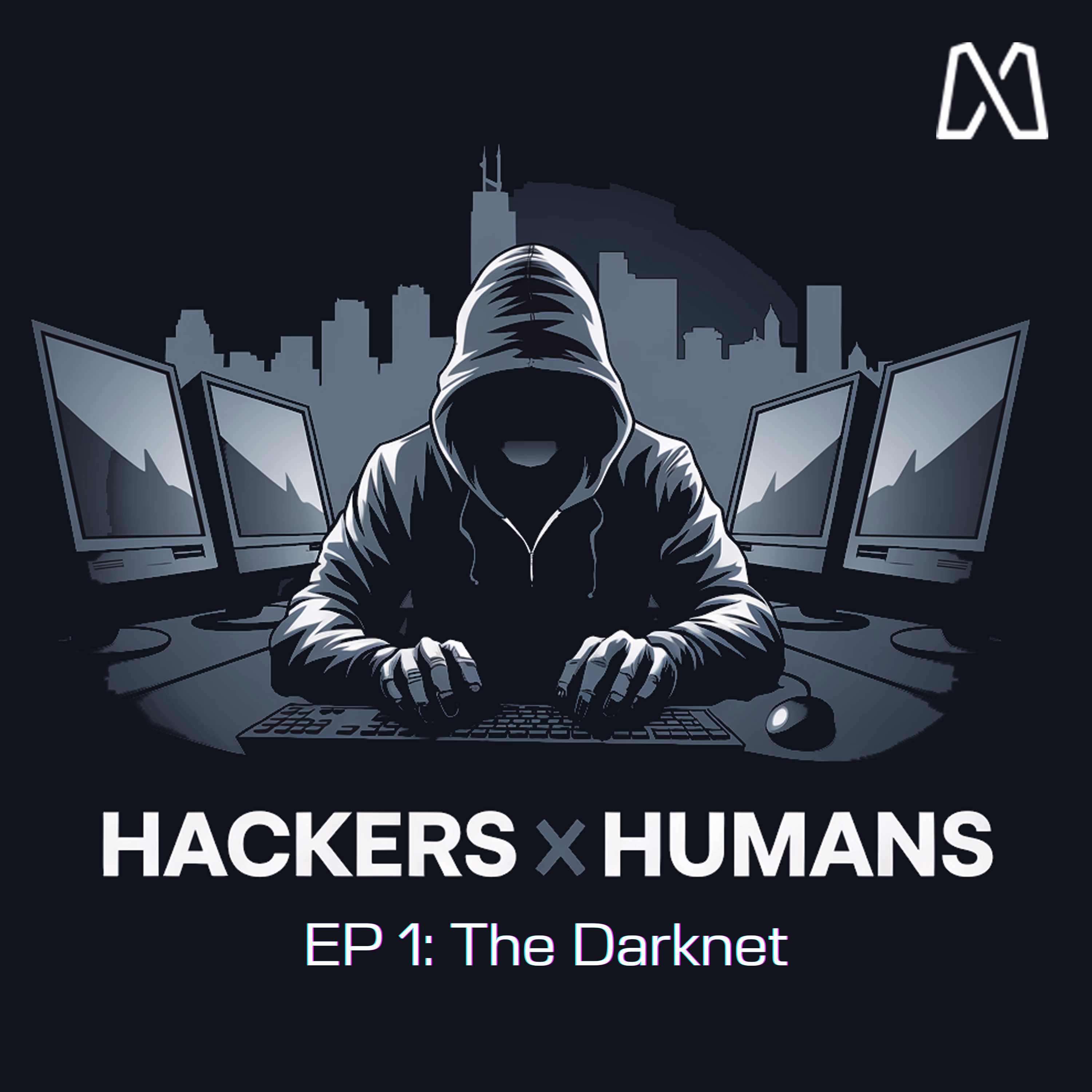 Hackers x Humans: EP 1 - The Darknet Demystified with Kim Crawley